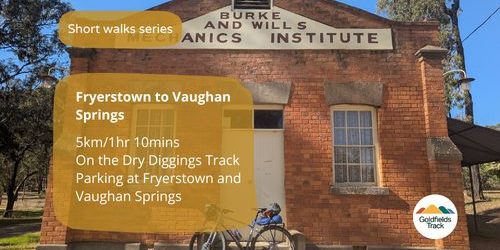 Website Short walks series - Fryerstown to Vaughan Springs (500 x 300 px) (1)